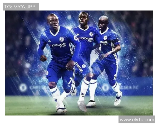 足球明星们热议坎特的卓越表现与无私奉献精神 足球明星们热议坎特的卓越表现与无私奉献精神